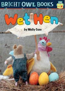 Wet Hen: Short Vowel E di Molly Coxe edito da KANE PR
