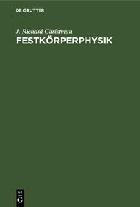 Festk Rperphysik di J Richard Christman edito da Walter De Gruyter