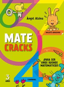 Matecracks 3 Anos: Para Ser Un Buen Matematico di Angel Alsina edito da COMBEL EDICIONES EDIT ESIN