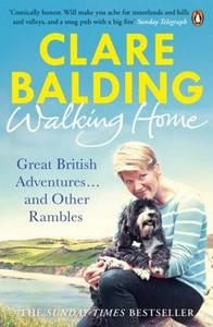 Walking Home di Clare Balding edito da Penguin Books Ltd