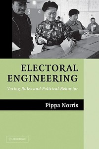 Electoral Engineering di Pippa Norris edito da Cambridge University Press