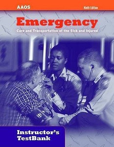 Emergency Care and Transportation of the Sick and Injured: Instructors' Testbank di Aaos edito da JONES & BARTLETT PUB INC