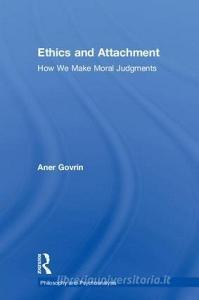 Ethics and Attachment di Aner (Bar-Ilan University Govrin edito da Taylor & Francis Ltd