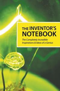 The Inventor's Notebook di Journal Easy edito da Imaginal Publishing