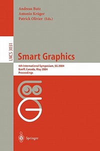 Smart Graphics di Andreas Butz, A. Butz edito da Springer Berlin Heidelberg