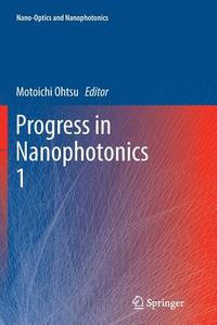 Progress in Nanophotonics 1 edito da Springer Berlin Heidelberg