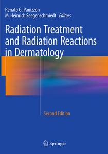 Radiation Treatment And Radiation Reactions In Dermatology edito da Springer-verlag Berlin And Heidelberg Gmbh & Co. Kg