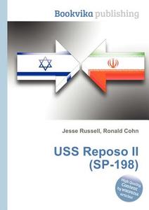 Uss Reposo Ii (sp-198) edito da Book On Demand Ltd.