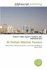 Al Fattan Marine Towers edito da Alphascript Publishing