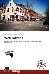 Weil, Bavaria edito da Crypt Publishing