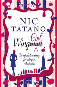Wing Girl di Nic Tatano edito da HarperCollins Publishers