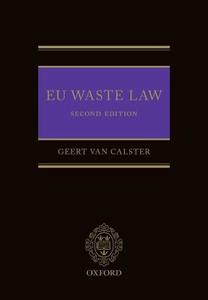 EU Waste Law di Geert van Calster edito da OUP Oxford