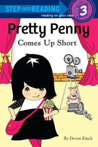 Pretty Penny Comes Up Short di Devon Kinch edito da RANDOM HOUSE