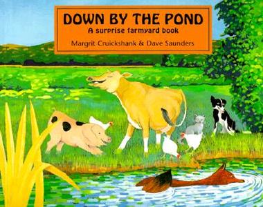 Down By The Pond di Margrit Cruickshank edito da Frances Lincoln Publishers Ltd