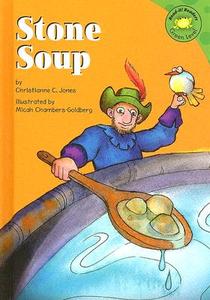 Stone Soup di Christianne C. Jones edito da Picture Window Books