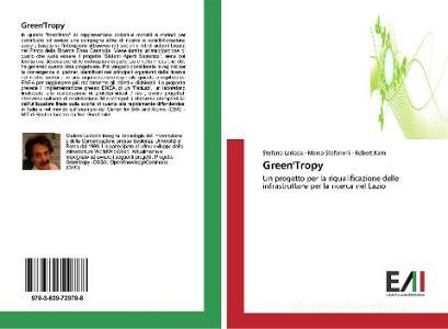 Green'Tropy di Stefano Lariccia, Marco Stefanoni, Robert Karn edito da Edizioni Accademiche Italiane