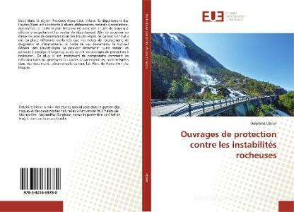 Ouvrages de protection contre les instabilités rocheuses di Delphine Ubrun edito da Editions universitaires europeennes EUE