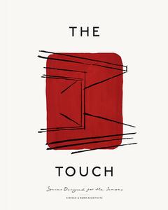 The Touch di Kinfolk, Norm Architects edito da Gestalten
