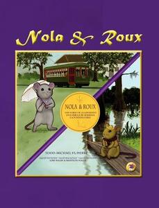 Nola & Roux di Todd-Michael St Pierre edito da Piggy Press Books