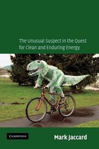Sustainable Fossil Fuels di Mark Jaccard edito da Cambridge University Press