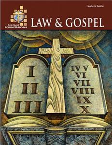 Foundations: Law and Gospel - Leaders Guide di Ken Barth, Edward Engelbrecht edito da CONCORDIA PUB HOUSE