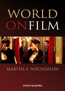 World on Film di Martha P. Nochimson edito da Wiley-Blackwell
