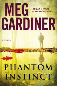 Phantom Instinct di Meg Gardiner edito da Thorndike Press