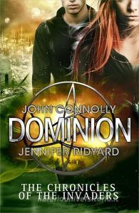 Dominion di John Connolly, Jennifer Ridyard edito da Headline Publishing Group