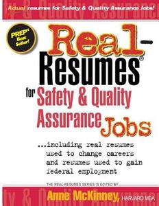 Real-Resumes for Safety & Quality Assurance Jobs di Anne McKinney edito da Createspace