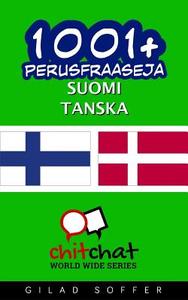 1001+ Perusfraaseja Suomi - Tanska di Gilad Soffer edito da Createspace
