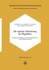 Die optische Orientierung der Plagioklase di C. Burri edito da Birkhäuser Basel