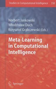 Meta-Learning in Computational Intelligence edito da Springer-Verlag GmbH