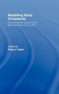 Modelling Early Christianity edito da Taylor & Francis Ltd