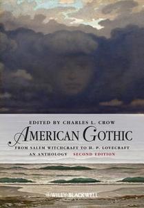American Gothic di Charles L. Crow edito da Wiley-Blackwell