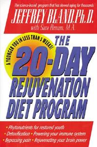 The 20-Day Rejuvenation Diet Program di Jeffrey Bland edito da McGraw-Hill Education