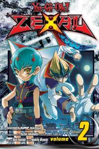 Yu-Gi-Oh! Zexal, Vol. 2 di Kazuki Takahashi, Shin Yoshida edito da VIZ LLC