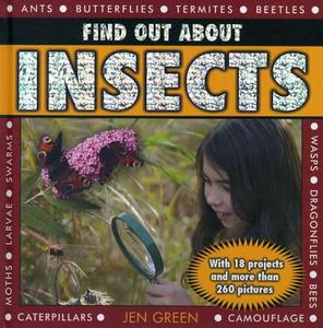 Find Out About Insects di Dr Jen Green edito da Anness Publishing