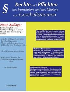 Rechte und Pflichten des Vermieters und des Mieters von Geschäftsräumen di Werner Renz edito da Books on Demand