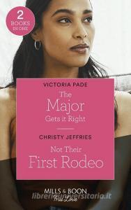 The Major Gets It Right / Not Their First Rodeo di Victoria Pade, Christy Jeffries edito da HarperCollins Publishers