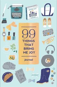 99 Things That Bring Me Joy (Guided Journal) di Abrams Noterie edito da Abrams