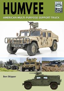 Humvee: American Multi-purpose Support Truck di Ben Skipper edito da Pen & Sword Books Ltd