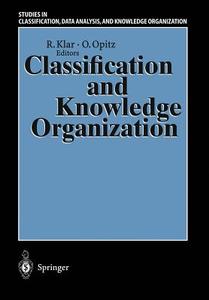 Classification and Knowledge Organization edito da Springer Berlin Heidelberg