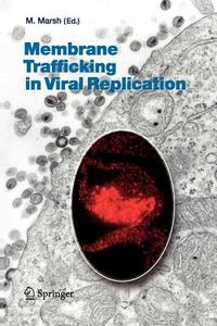 Membrane Trafficking in Viral Replication edito da Springer Berlin Heidelberg