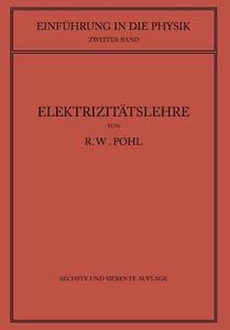 Einführung in die Elektrizitätslehre di Robert Wichard Pohl edito da Springer Berlin Heidelberg