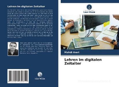 Lehren im digitalen Zeitalter di Mahdi Amri edito da Verlag Unser Wissen