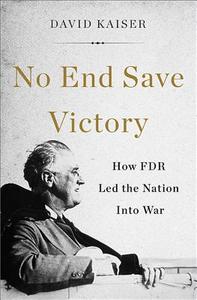 No End Save Victory di David Kaiser edito da The Perseus Books Group