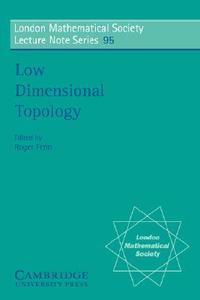Low Dimensional Topology edito da Cambridge University Press
