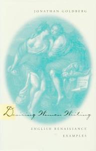 Desiring Women Writing di Jonathan Goldberg edito da Stanford University Press