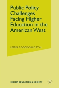 Public Policy Challenges Facing Higher Education in the American West edito da Palgrave Macmillan