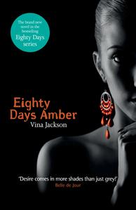 Eighty Days Amber di Vina Jackson edito da OPEN ROAD INTEGRATED MEDIA LLC
